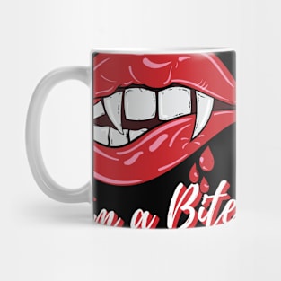 Bite My Lip - I'm A Biter - Sexy Vampire Lips design Mug